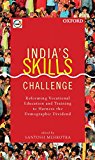 Book India's Skill Challenge: Reforming Vocational Education and Training to Harness the Demographic Dividend free