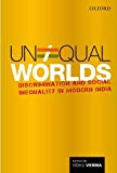 Book Unequal Worlds: Discrimination and Social Inequality in Modern India free