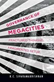 Book Governance of megacities: fractured thinking, fragmented setup free Book Governance of megacities: fractured thinking, fragmented setup free