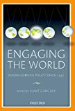 Book Engaging the World: Indian Foreign Policy since 1947 free