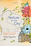 Book Nature in the City: Bengaluru in the Past, Present, and Future free