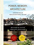 Book Power, Memory, Architecture: Contested Sites on India's Deccan Plateau free