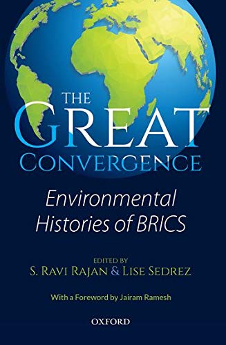 Book The Great Convergence: Environmental Histories of BRICS free