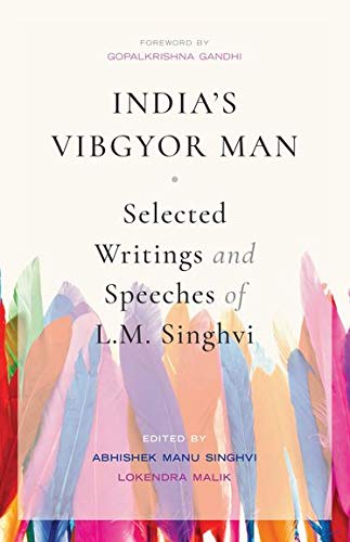 Book India's Vibgyor Man: Selected Writings and Speeches of L.M. Singhvi free