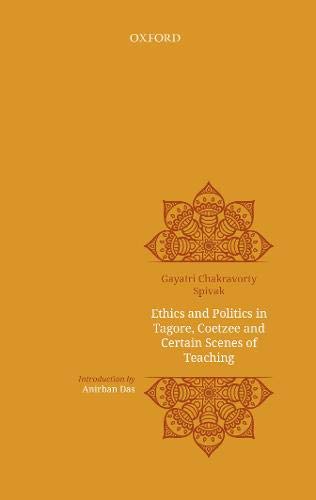 Book Ethics and politics in Tagore, Coetzee and certain scenes of teaching free