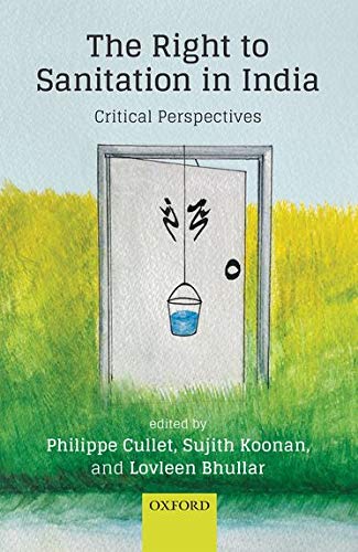 Book The Right to Sanitation in India: Critical Perspectives free