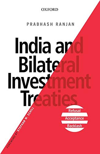 Book India and Bilateral Investment Treaties: Refusal, Acceptance, Backlash free