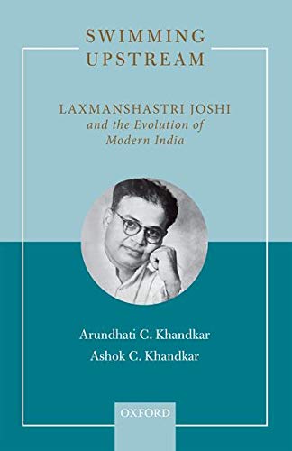 Book Swimming Upstream: Laxmanshastri Joshi and the Evolution of Modern India free