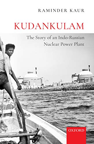 Book Kudankulam: The Story of an Indo-Russian Nuclear Power Plant free