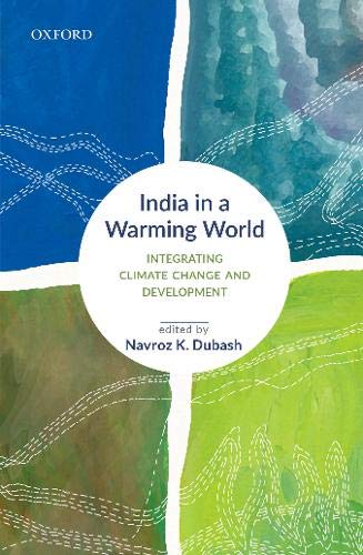 Book India in a Warming World: Integrating Climate Change and Development free