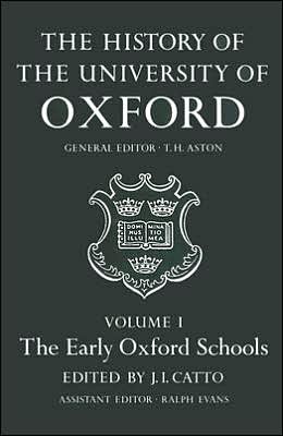 Book The History of the University of Oxford: Volume I: The Early Oxford Schools free