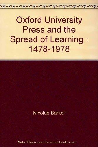 Book The Oxford University Press And The Spread Of Learning, 1478-1978: An Illustrated History free