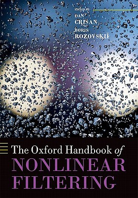 Book The Oxford Handbook of Nonlinear Filtering (Oxford Handbooks) free
