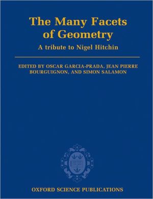 Book The Many Facets of Geometry: A Tribute to Nigel Hitchin (Oxford Science Publications) free