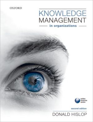 Book Knowledge Management in Organizations: A Critical Introduction free