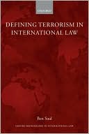 Book Defining Terrorism in International Law (Oxford Monographs in International Law) free