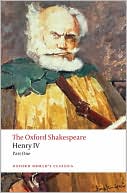 Book The Oxford Shakespeare: Henry IV, Part 1 (Oxford World's Classics) free