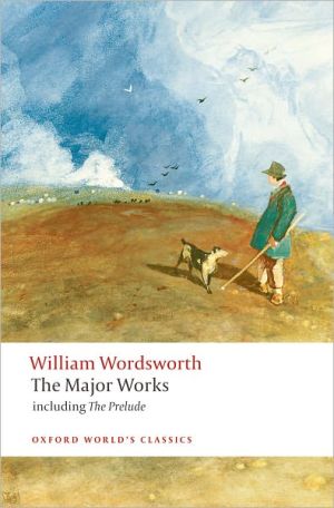 Book William Wordsworth - The Major Works: including The Prelude (Oxford World's Classics) free