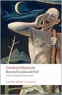 Book Beyond Good and Evil: Prelude to a Philosophy of the Future (Oxford World's Classics) free