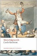 Book Castle Rackrent (Oxford World's Classics) free