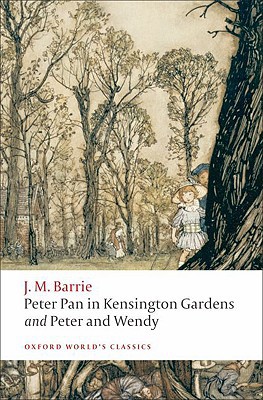 Book Peter Pan in Kensington Gardens and Peter and Wendy (Oxford World's Classics) free
