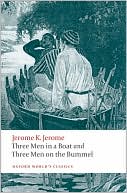 Book Three Men in a Boat and Three Men on the Bummel (Oxford World's Classics) free