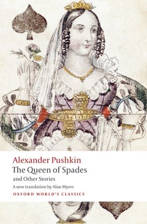 Book Tales of the Late Ivan Petrovich Belkin, The Queen of Spades, The Captain's Daughter, Peter the Great's Blackamoor (Oxford World's Classics) free