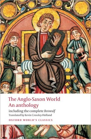 Book The Anglo-Saxon World: An Anthology (Oxford World's Classics) free