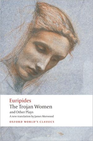 Book The Trojan Women and Other Plays (Oxford World's Classics) free