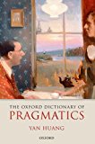 Book The Oxford Dictionary of Pragmatics free