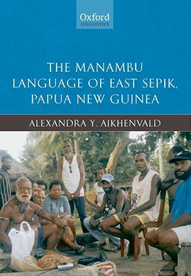Book The Manambu Language of East Sepik, Papua New Guinea (Oxford Linguistics) free