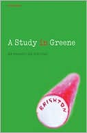 Book A Study In Greene: Graham Greene And The Art Of The Novel free