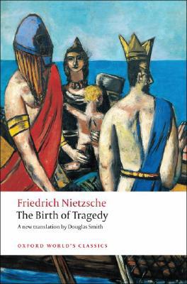 Book The Birth of Tragedy (Oxford World's Classics) free