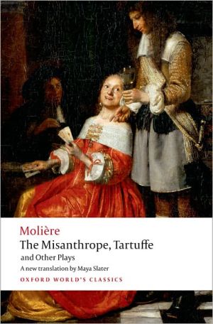 Book The Misanthrope, Tartuffe, and Other Plays (Oxford World's Classics) free