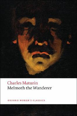 Book Melmoth the Wanderer (Oxford World's Classics) free