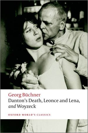 Book Danton's Death, Leonce and Lena, Woyzeck (Oxford World's Classics) free
