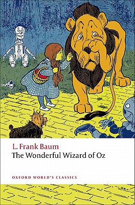 Book The Wonderful Wizard of Oz (Oxford World's Classics) free