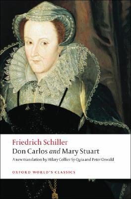 Book Don Carlos and Mary Stuart (Oxford World's Classics) free