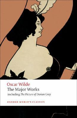 Book Oscar Wilde - The Major Works (Oxford World's Classics) free