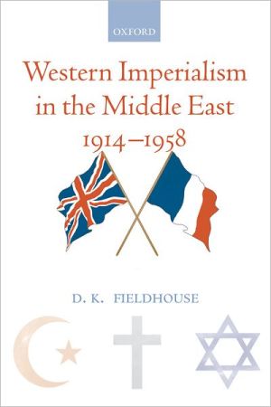 Book Western Imperialism in the Middle East 1914-1958 free