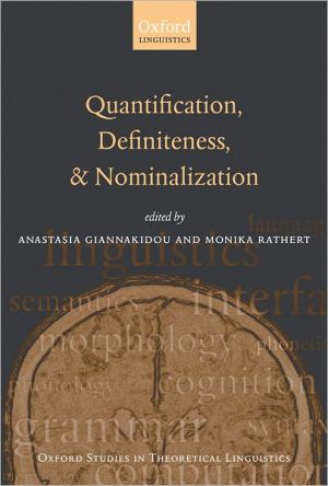 Book Quantification, Definiteness, and Nominalization (Oxford Studies in Theoretical Linguistics (24)) free