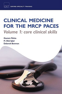 Book OST: Clinical Medicine for the MRCP PACES: Volume 1: Core Clinical Skills (Oxford Specialty Training: Revision Texts) free