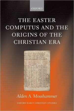 Book The Easter Computus and the Origins of the Christian Era (Oxford Early Christian Studies) free