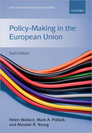Book Policy-Making in the European Union (New European Union Series) free