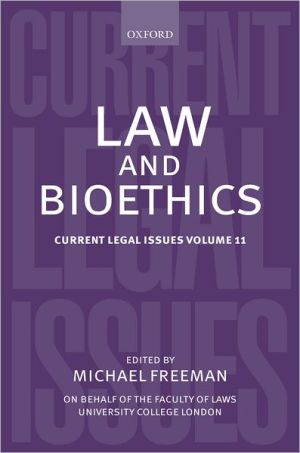 Book Law and Bioethics: Current Legal Issues Volume 11 free