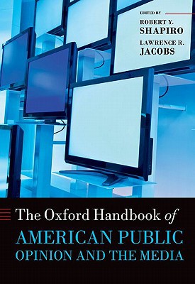 Book The Oxford Handbook of American Public Opinion and the Media (Oxford Handbooks) free