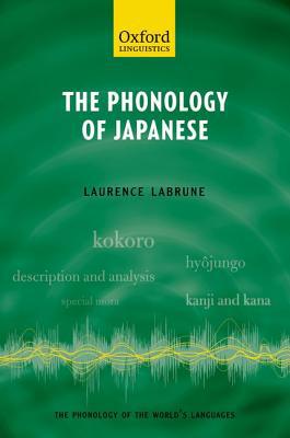 Book The Phonology of Japanese (The Phonology of the World's Languages) free