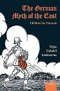 Book The German Myth of the East: 1800 to the Present (Oxford Studies in Medieval European History) free