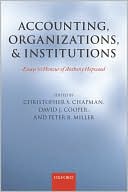 Book Accounting, Organizations, and Institutions: Essays in Honour of Anthony Hopwood free