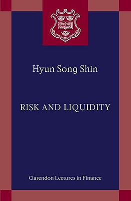 Book Risk and Liquidity (Clarendon Lectures in Finance) free